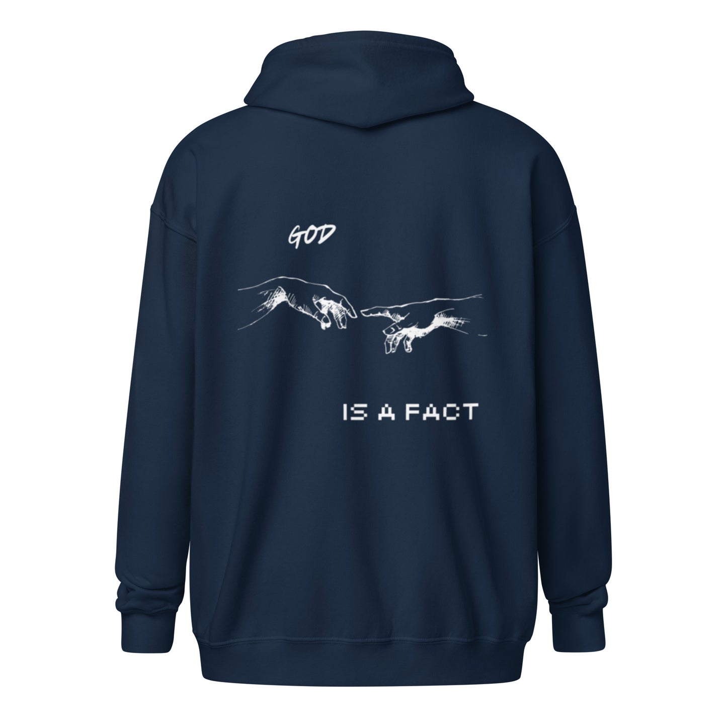 God is a Fact Zip Hoodie