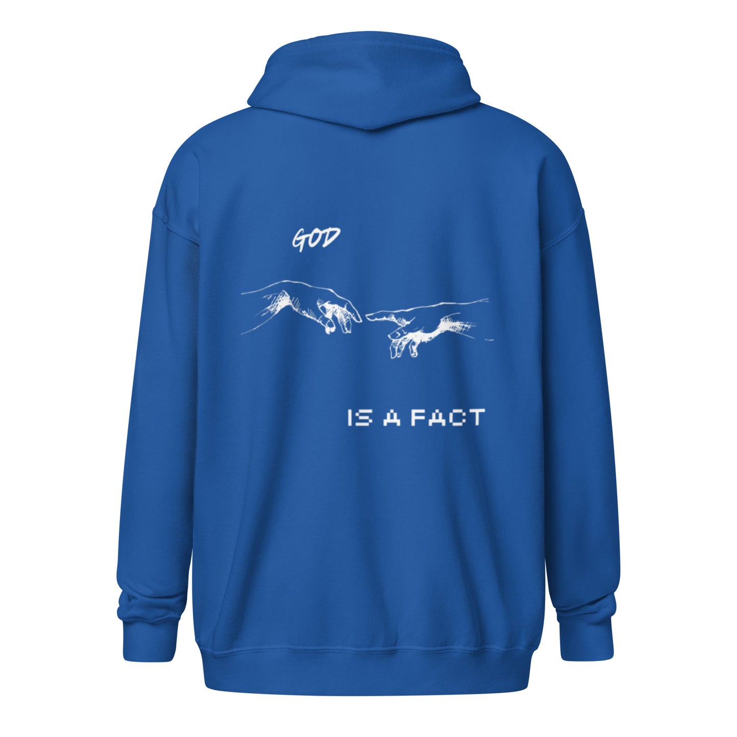 God is a Fact Zip Hoodie