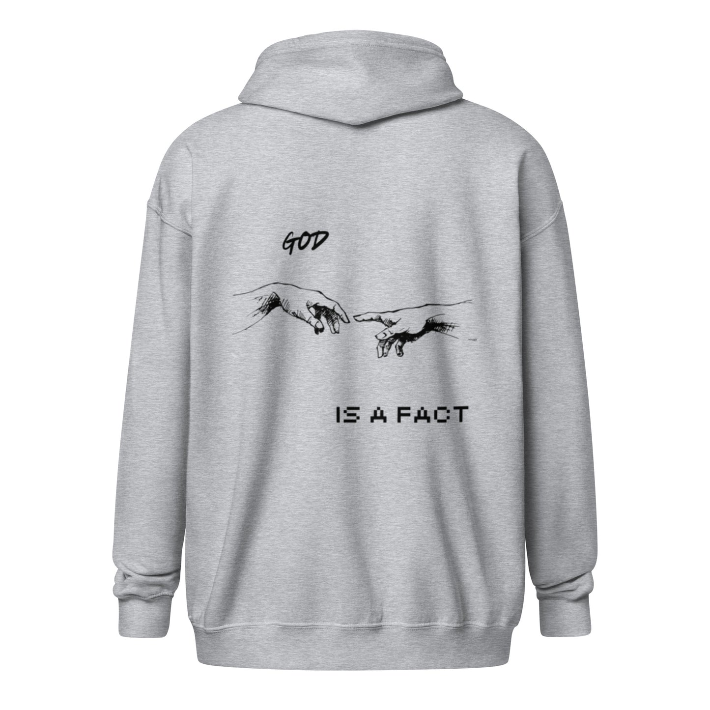 God is a Fact Zip Hoodie