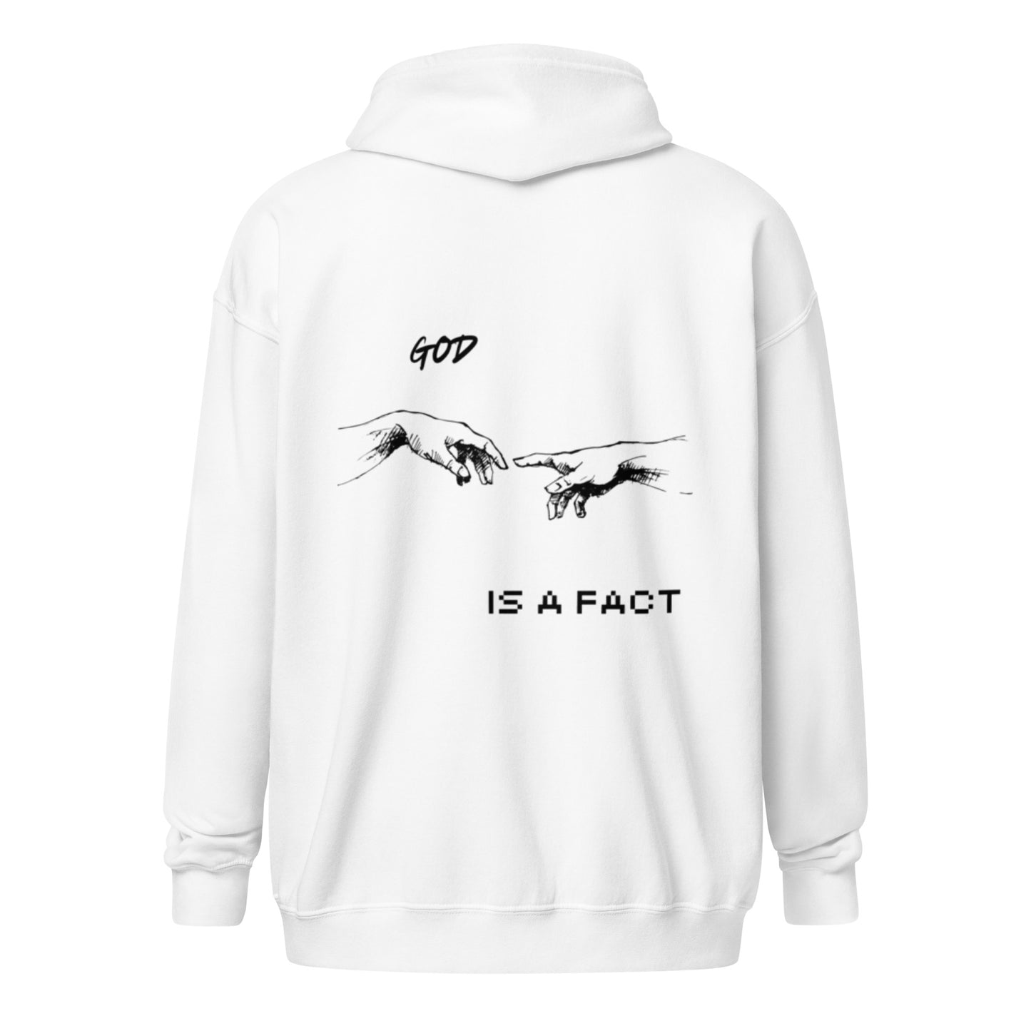 God is a Fact Zip Hoodie